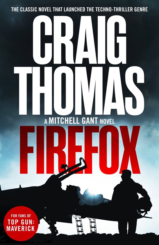 The Mitchell Gant Thrillers 1 - Firefox