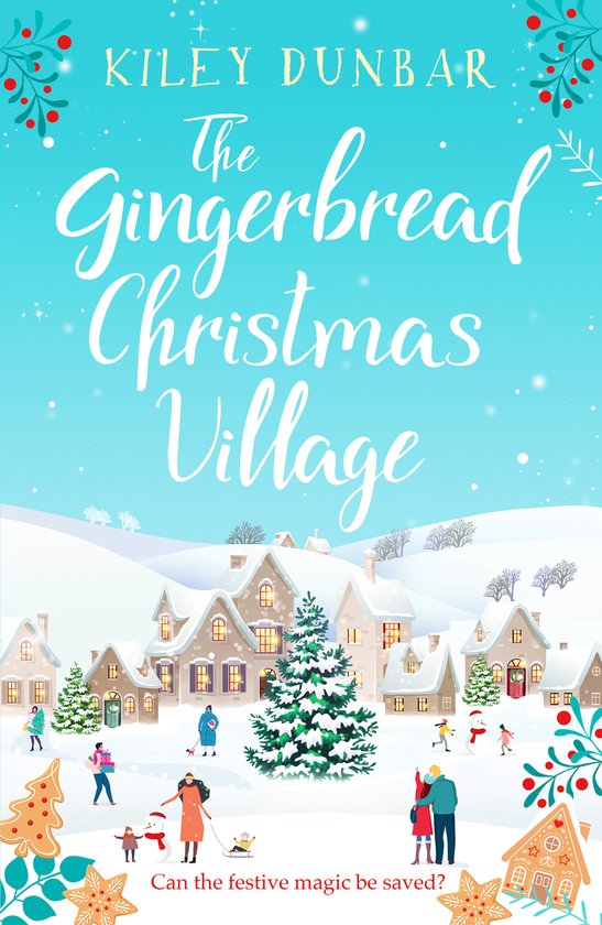 The Gingerbread Christmas Village