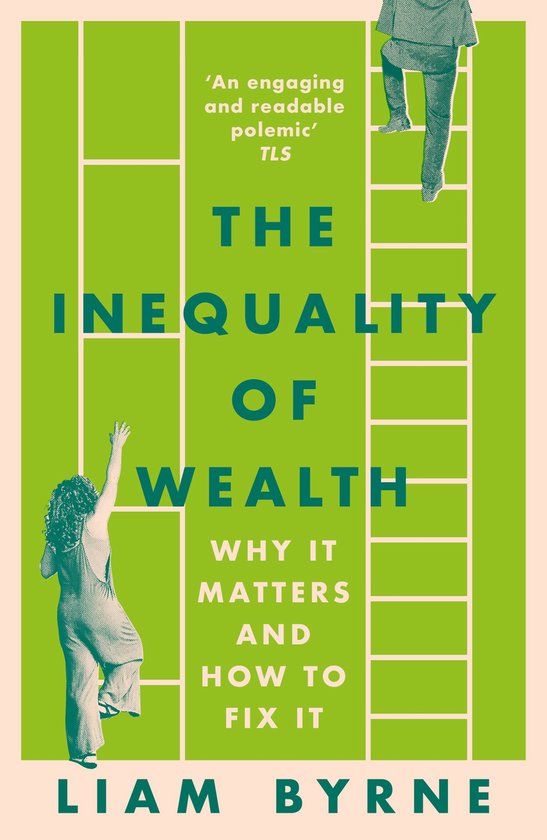 Byrne, L: The Inequality of Wealth