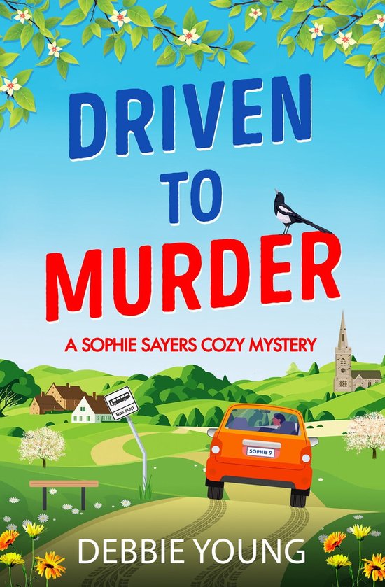 A Sophie Sayers Cozy Mystery 9 - Driven to Murder