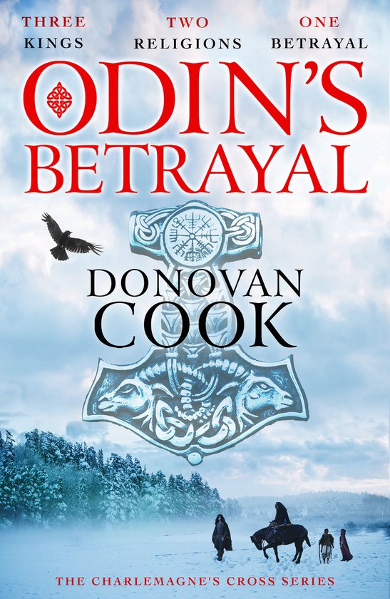 The Charlemagne's Cross Series1- Odin's Betrayal