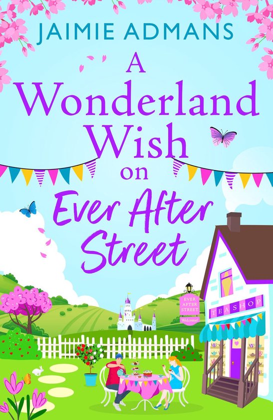 A Wonderland Wish on Ever After Street