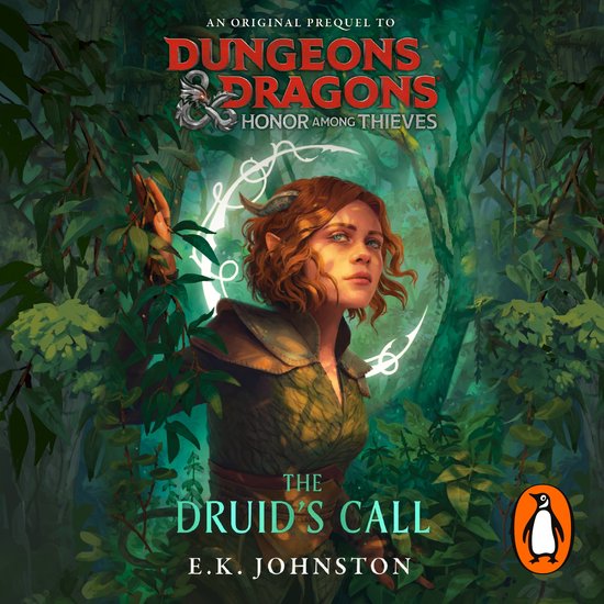 Dungeons & Dragons: Honor Among Thieves: The Druid's Call