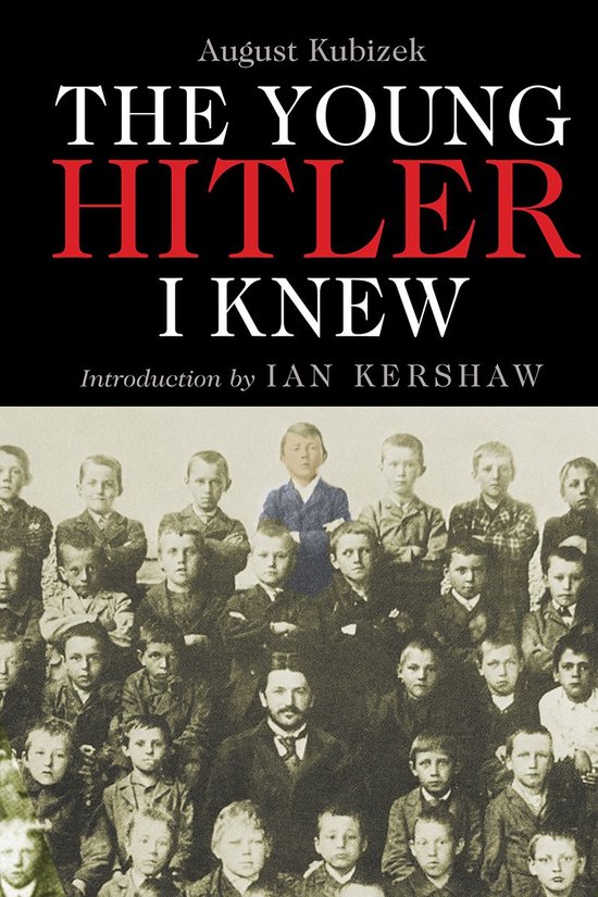The Young Hitler I Knew