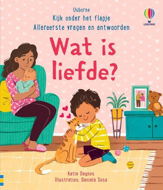 Kijk onder het flapje - Allereerste vragen en antwoorden 1 - Wat is liefde?