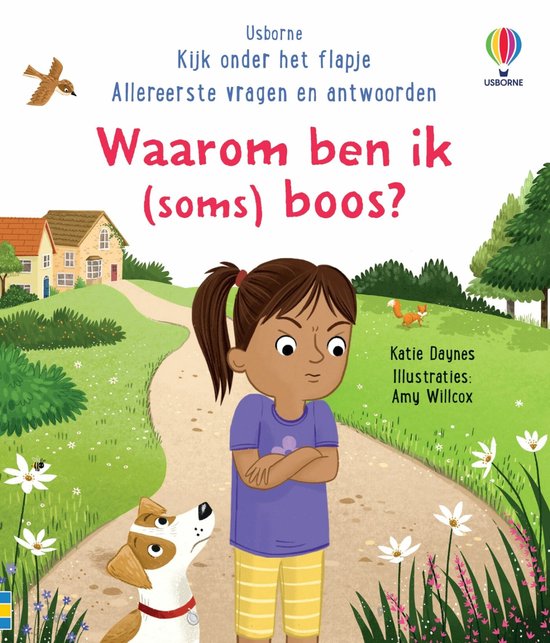 Kijk onder het flapje - Allereerste vragen en antwoorden 1 - Waarom ben ik (soms) boos?