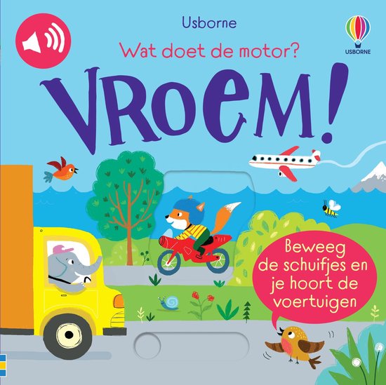 Usborne Schuif en luister 1 - Wat doet de motor? VROEM!