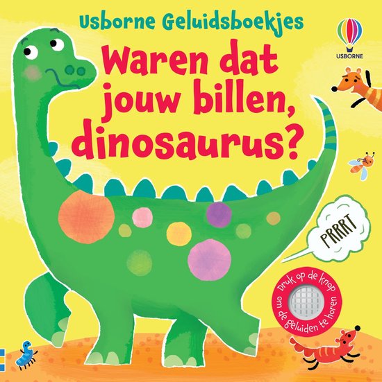 Waren dat jouw billen, dinosaurus?