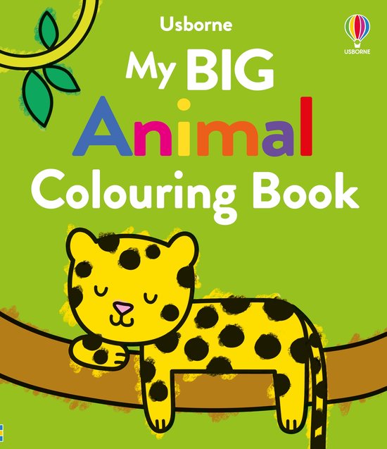 Big Colouring- My Big Animal Colouring Book