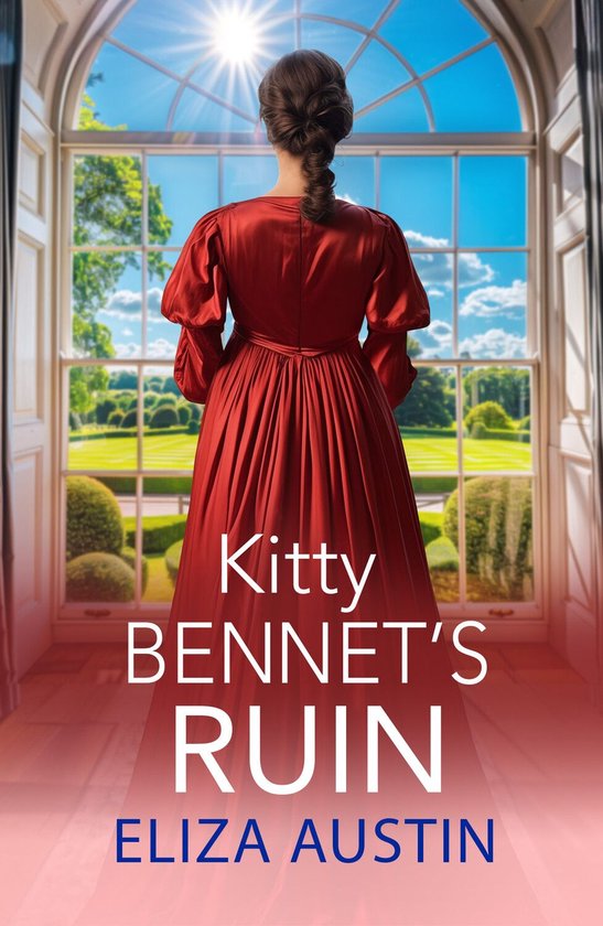 Pemberley Presents 4 - Kitty Bennet's Ruin