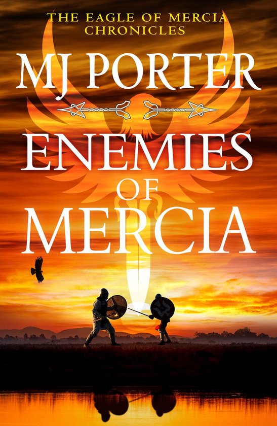 The Eagle of Mercia Chronicles 6 - Enemies of Mercia