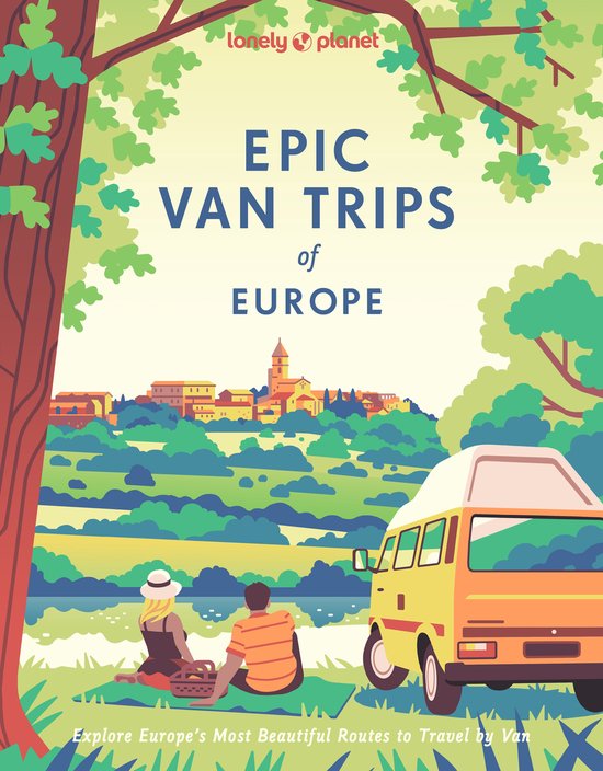 Epic- Lonely Planet Epic Van Trips of Europe