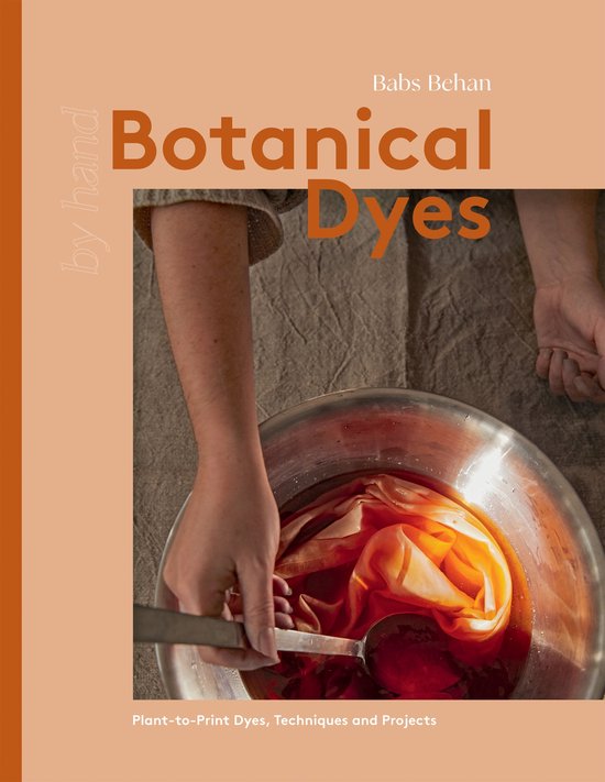 By Hand - Botanical Dyes