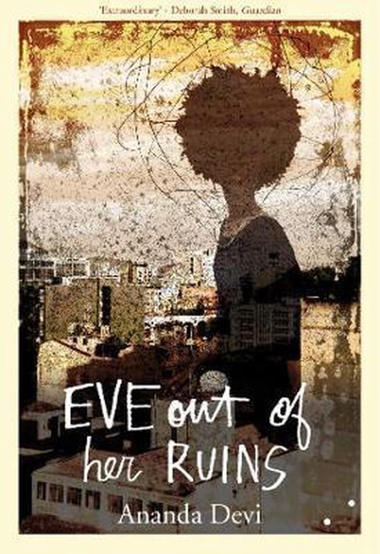 Eve Out Of Her Ruins (ya)