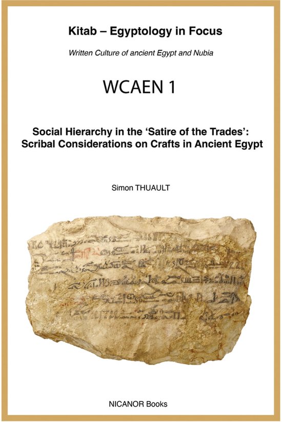 Kitab – Egyptology in Focus 1 - Social Hierarchy in the 'Satire of the Trades'