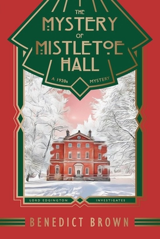 Lord Edgington Investigates...-The Mystery of Mistletoe Hall