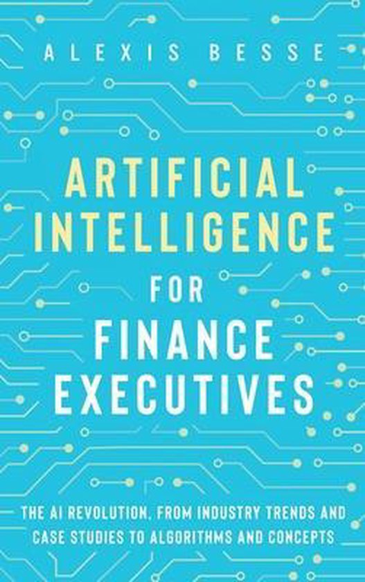 Artificial Intelligence for Finance Executives