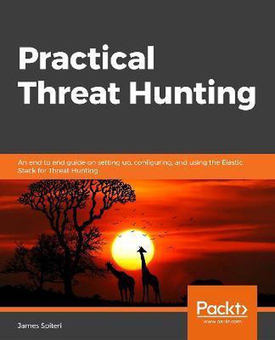 Practical Threat Intelligence and Data-Driven Threat Hunting