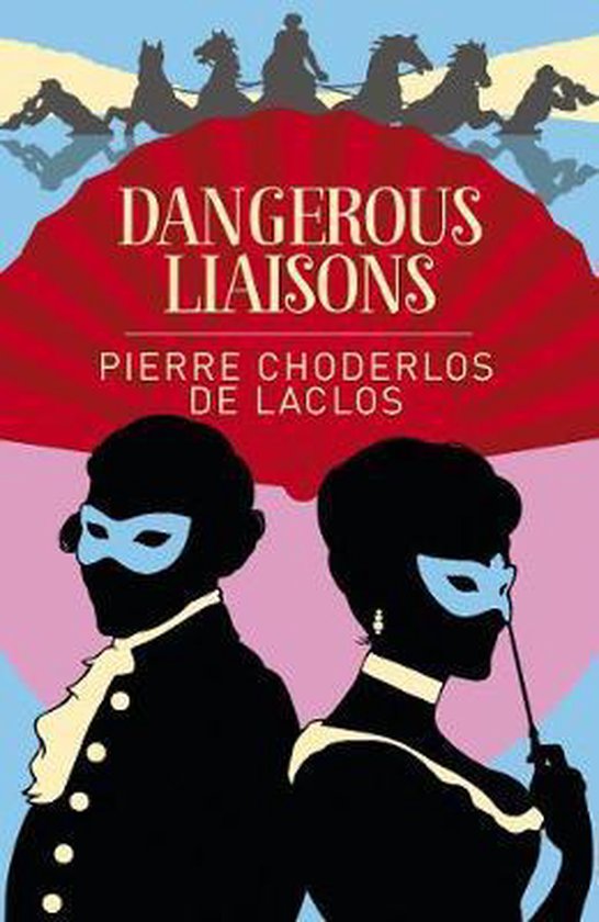 Arcturus Classics- Dangerous Liaisons