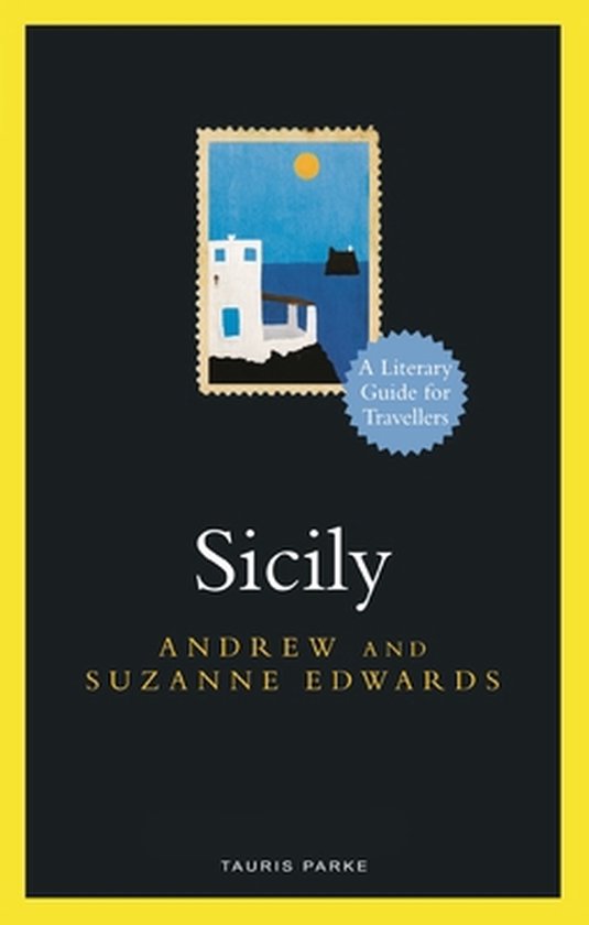 Sicily: A Literary Guide for Travellers