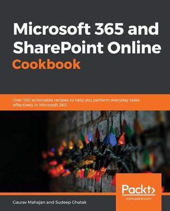 Microsoft 365 and SharePoint Online Cookbook