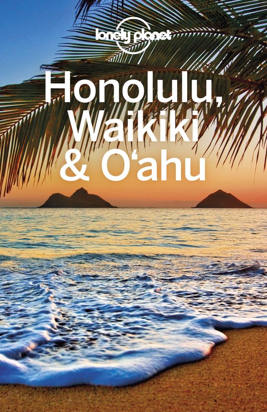 Travel Guide - Lonely Planet Honolulu Waikiki & Oahu