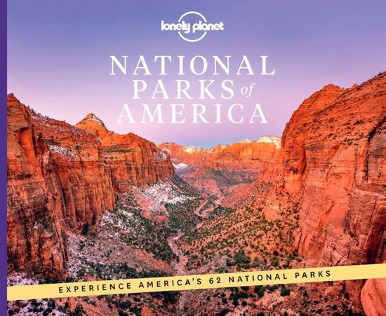 Lonely Planet- Lonely Planet National Parks of America