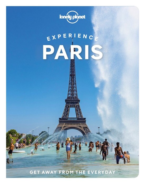 Travel Guide- Lonely Planet Experience Paris