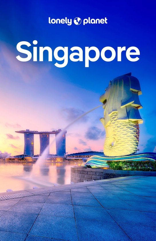 Travel Guide- Lonely Planet Singapore