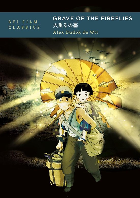 BFI Film Classics - Grave of the Fireflies