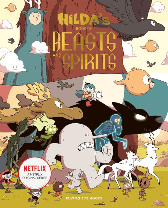 Netflix Original Series Tie-In- Hilda's Book of Beasts and Spirits