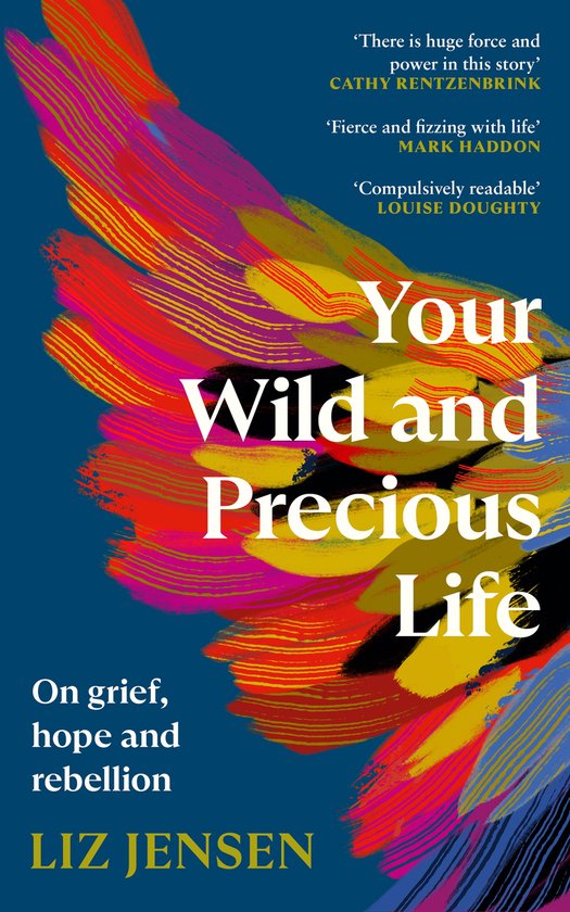 Your Wild and Precious Life