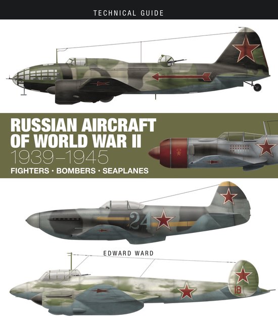 Technical Guides- Russian Aircraft of World War II