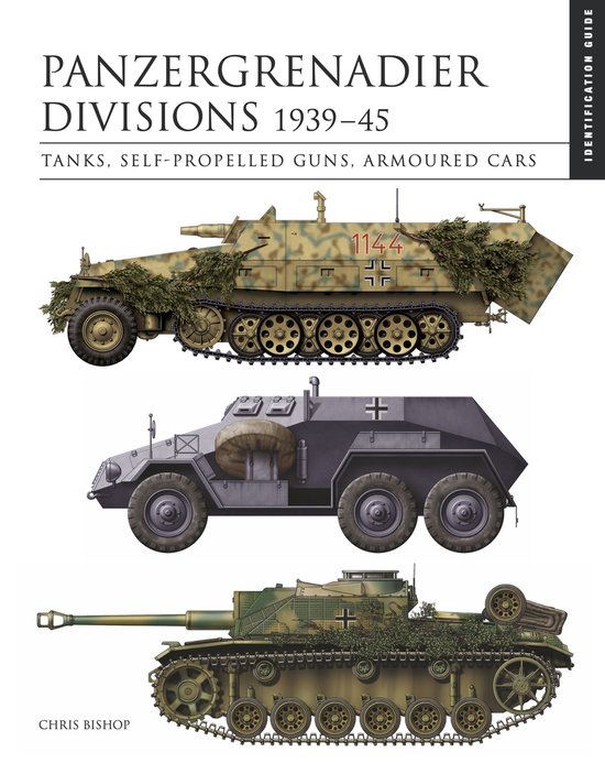 Identification Guide- Panzergrenadier Divisions 1939–45