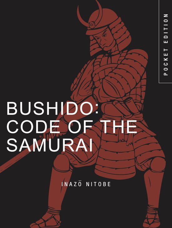 Mini Encyclopedias- Bushido: Code of the Samurai