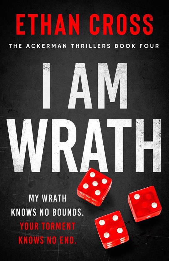 The Ackerman Thrillers 4 - I Am Wrath