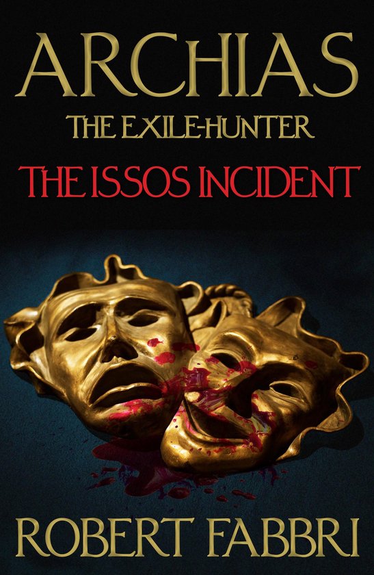 Alexander's Legacy 3 - Archias the Exile-Hunter