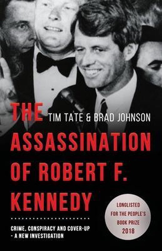 The Assassination of Robert F. Kennedy