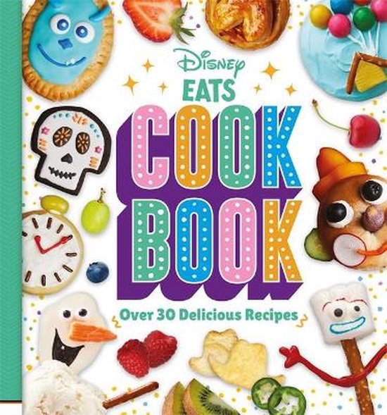 Disney EATS Cook Book