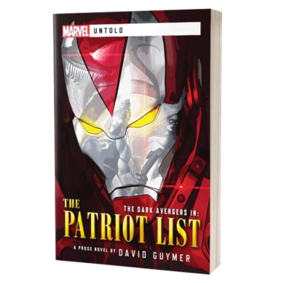 Marvel Untold- Dark Avengers: The Patriot List