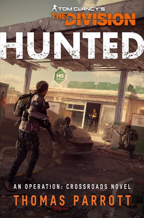 Tom Clancy’s The Division- Tom Clancy's The Division: Hunted