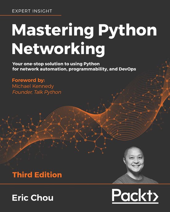 Mastering Python Networking