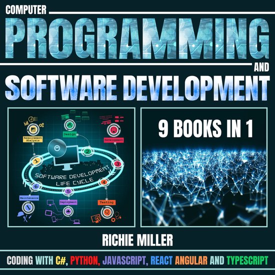 Computer Programming And Software Development: 9 Books In 1