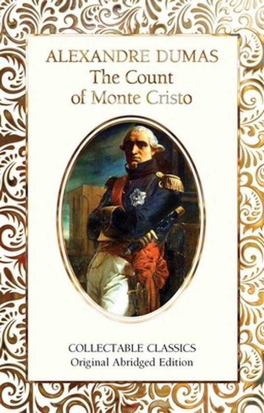 Flame Tree Collectable Classics-The Count of Monte Cristo