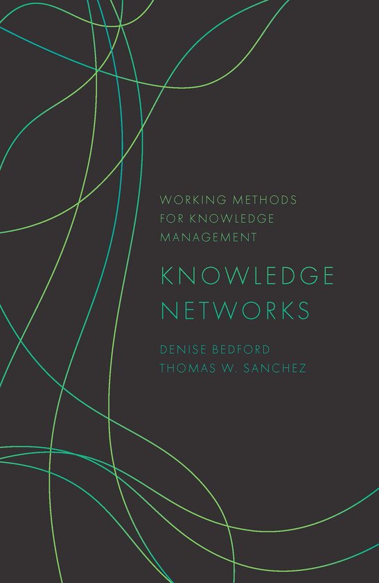 Working Methods for Knowledge Management- Knowledge Networks