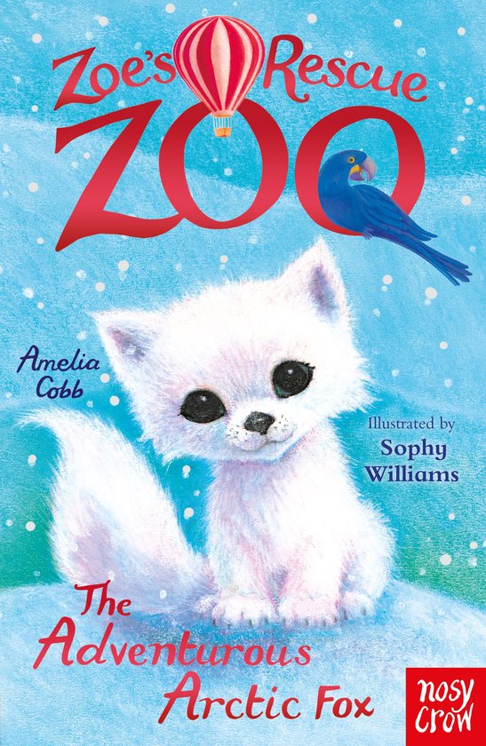 Zoe's Rescue Zoo- Zoe's Rescue Zoo: The Adventurous Arctic Fox