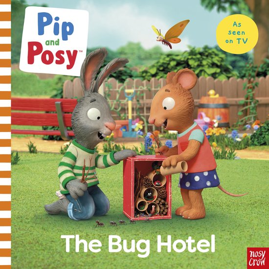 Pip and Posy TV Tie-In- Pip and Posy: The Bug Hotel