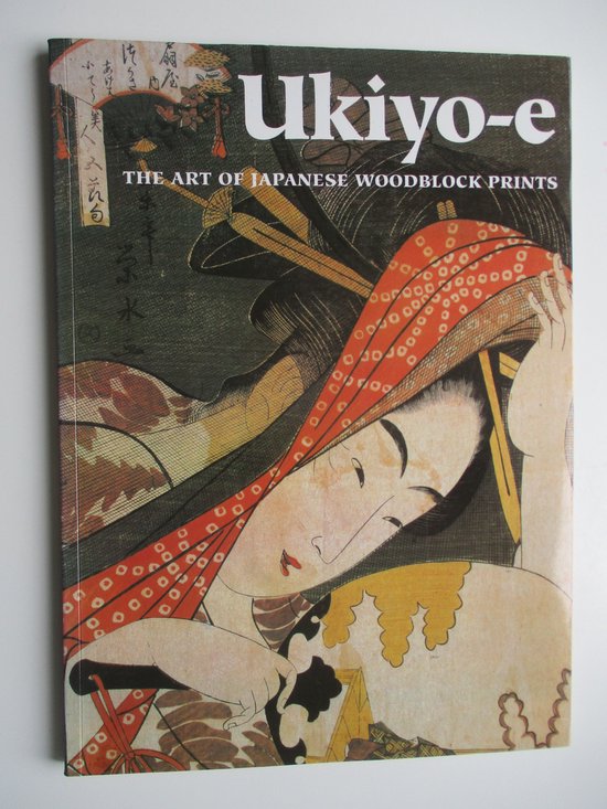 Ukiyo-E / The art of Japanese Woodblock prints