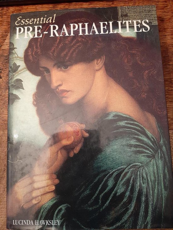 Essential pre-Raphaelites