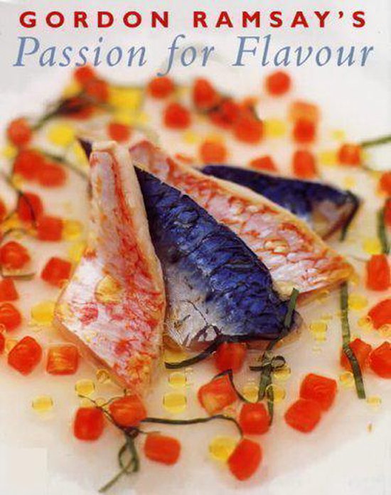 Gordon Ramsay's Passion for Flavour   Ramsay, Gor...   Book